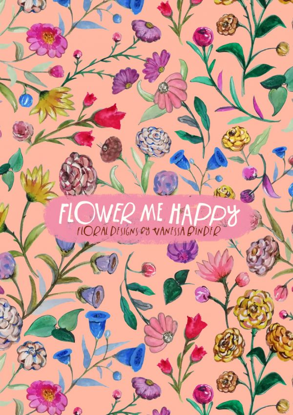 Flower Me Happy Patten Collection by Vanessa Binder